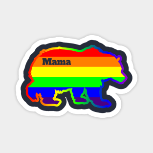 Womens Lesbian Gay Mama Bear LGBT Rainbow Pride Magnet