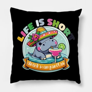 life is short drink margaritas national margaritas day Pillow