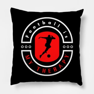 Football is my therapy funny motivational design Pillow