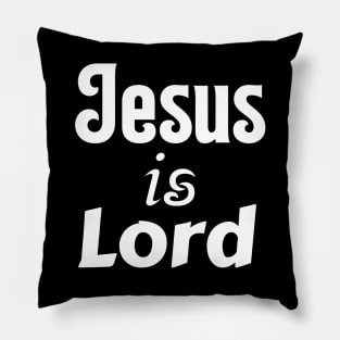 Jesus Is Lord Pillow