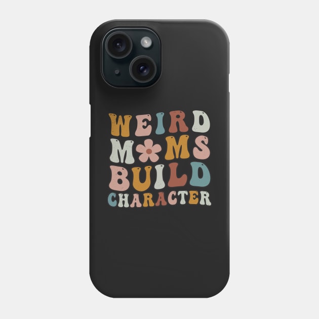 Groovy Distressed Weird Moms Build Character Retro Gradient Aesthetic Flower Phone Case by WassilArt