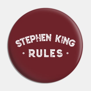 Stephen King Rules Pin