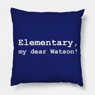 Elementary, my dear Watson! Pillow