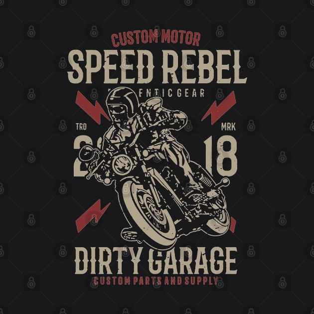 Speed Rebel Dirty Garage by JakeRhodes