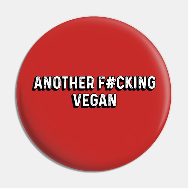 Another f#cking vegan Pin by quotesTshirts