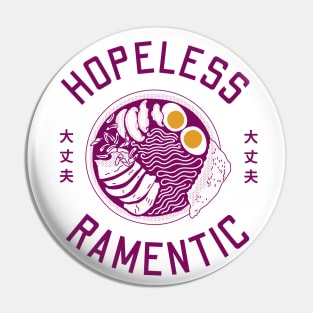 Hopeless Ramentic Pin