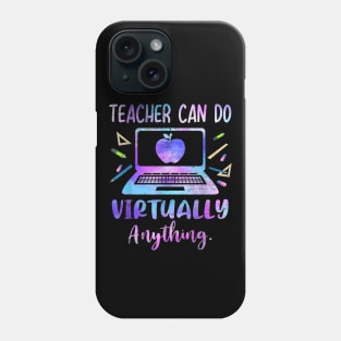 Teacher Can Do Virtually Anything Costume Teaching Phone Case