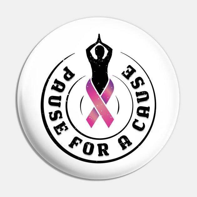 Pause for a Cause I Zen Yoga Breast Cancer Awareness Pin by holger.brandt