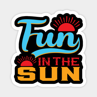 Fun in the Sun Magnet