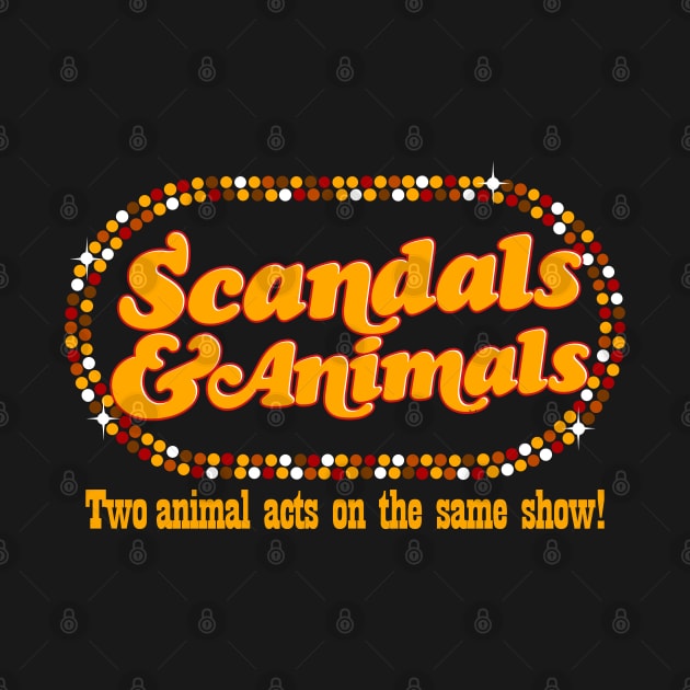 Scandals And Animals by DankFutura