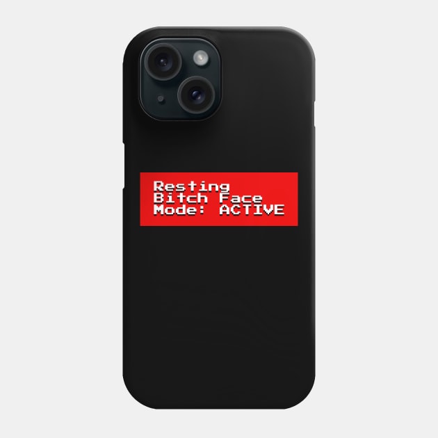 Resting Bitch Face Mode: Active Phone Case by MiamiTees305