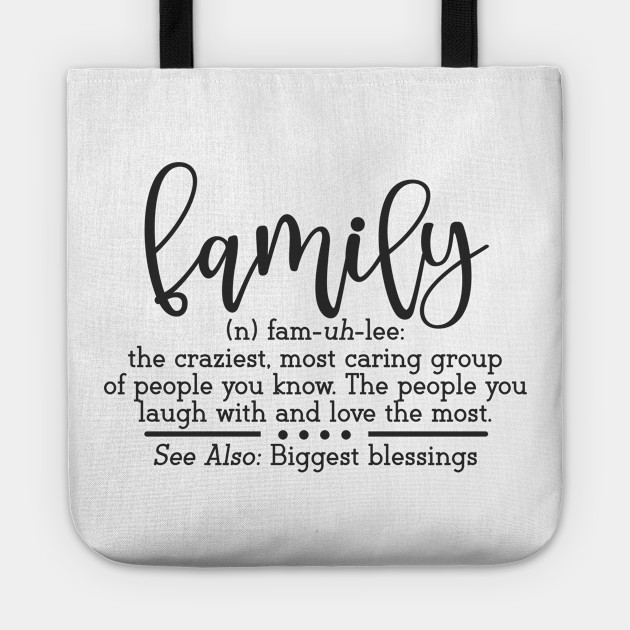 Download Family Definition Family Definition Tote Teepublic