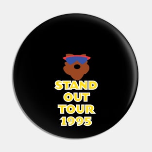 Stand Out Tour 95 Graphic Pin