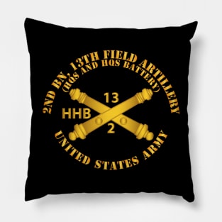 2nd Bn, 13th Field Artillery Regiment  - HQs and HQs Battery w Arty Branch Pillow