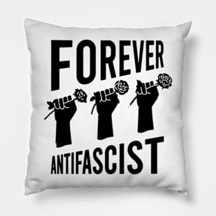 The Forever Antifascist Pillow