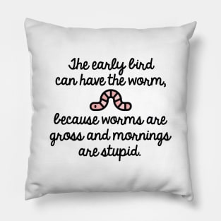 Early Bird Worm Pillow