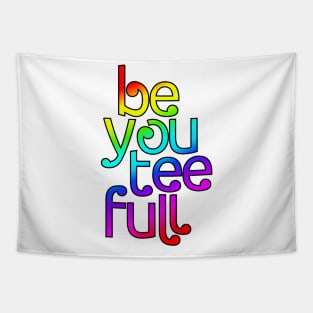 be you tee full Tapestry