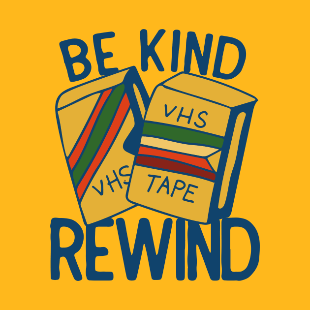 Be Kind Rewind by bubbsnugg