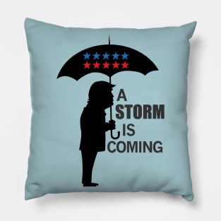 A storm is coming Pillow