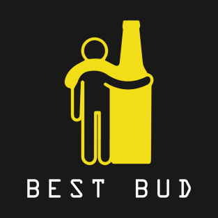 Best bud T-Shirt