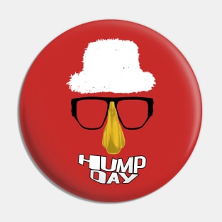 Humpty Hump Day Pin