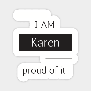 I am Karen Magnet