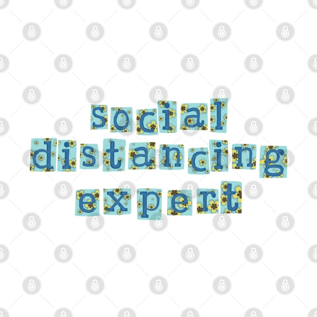 Social distancing expert by Becky-Marie