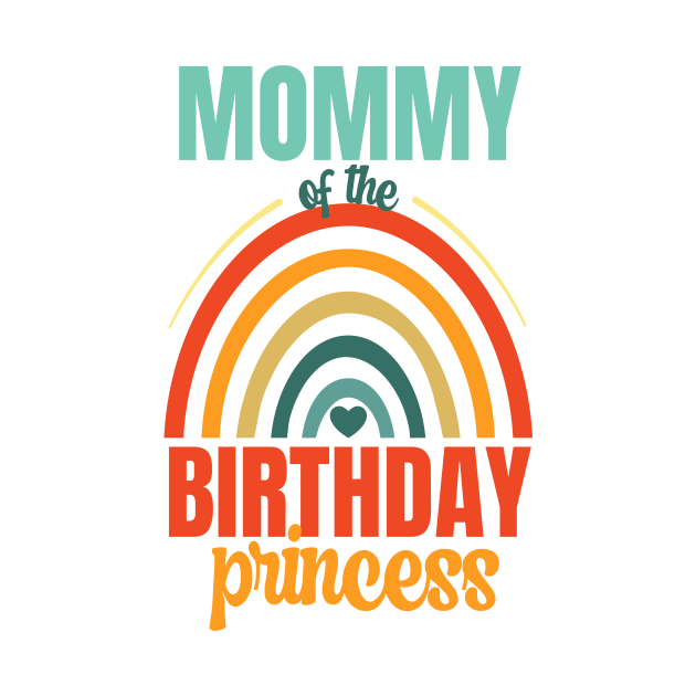 Discover Mommy of The Birthday Princess - Girl Birthday Party - Mommy Of The Birthday Girl - T-Shirt