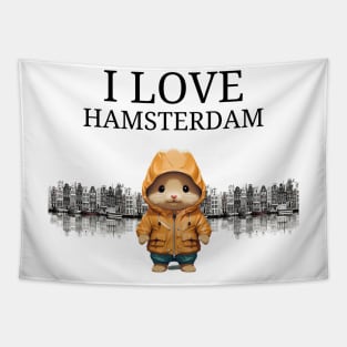 I love hamsterdam Tapestry