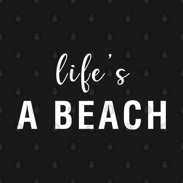 Life's Beach by CityNoir