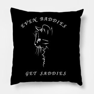 Even baddies get saddies Pillow