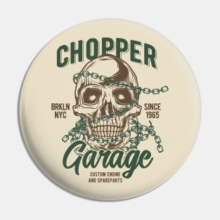 Chopper Garage Pin