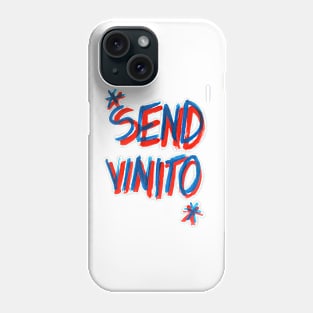 Send Vinito Phone Case