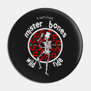 I Survived Mister Bones Wild Ride Pin