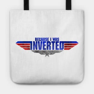 Because I Was Inverted Metal Red Blue Top Gun Maverick Logo Iceman Rooster Wingman Danger Zone Tote