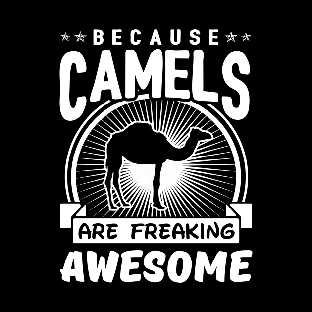 Camels Are Freaking Awesome by solsateez