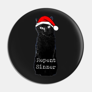 Repent Sinner Pin