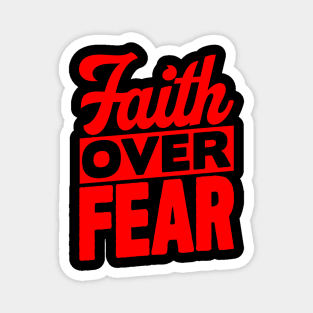 Faith Over Fear Magnet