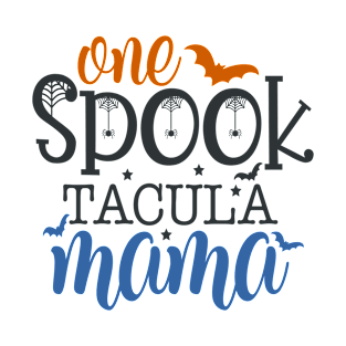 One SpookTacular Mama T-Shirt