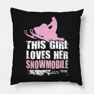 This Girl Loves Her Snowmobile Pillow