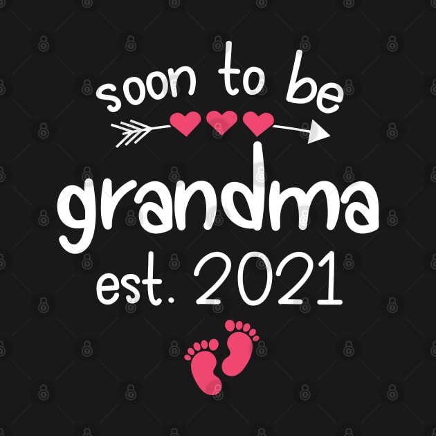 Soon To Be Grandma Est. 2021 Cute First Time Grandma by JaiStore