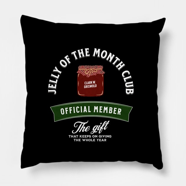 Jelly of the month club - Clark W. Griswold official member Pillow by BodinStreet