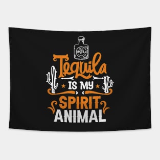 Tequila Is My Spirit Animal Tapestry