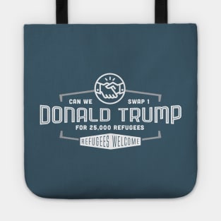 25,000 Refugees for One Donald Trump Tote