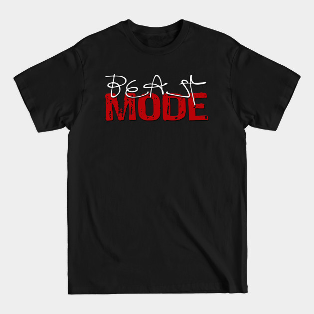 Disover Beast Mode - Beast - T-Shirt