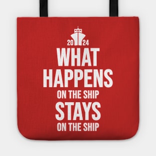 Keep Calm and Cruise On 2024 Tote