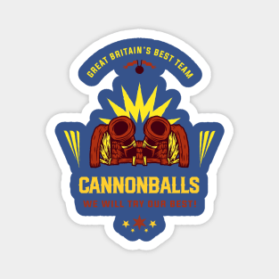 Great Britain's Best Team Cannonball We Will Try Our Best Magnet