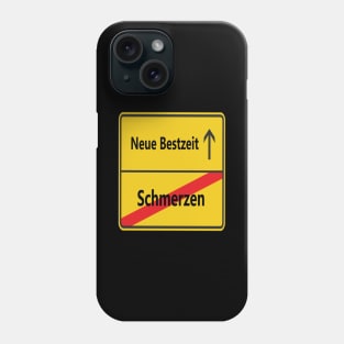 Schmerzen? Neue Bestzeit! Phone Case