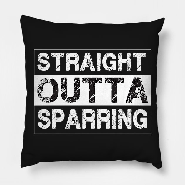 Straight Outta Sparring – MMA Boxing Martial Arts Pillow by jeaniecheryll