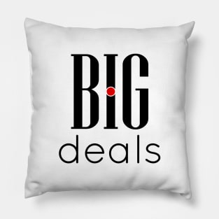 02 - BIG deals Pillow